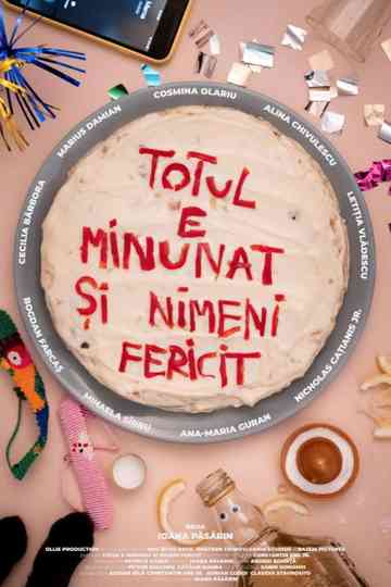 EVERYTHING IS GREAT AND NOBODY'S HAPPY Poster