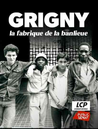 Grigny, la fabrique de la banlieue Poster