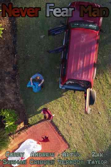 Never Fear Man Poster