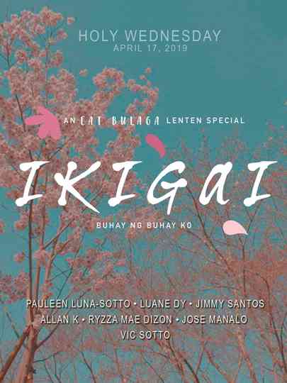 Ikigai: Buhay ng Buhay Ko Poster