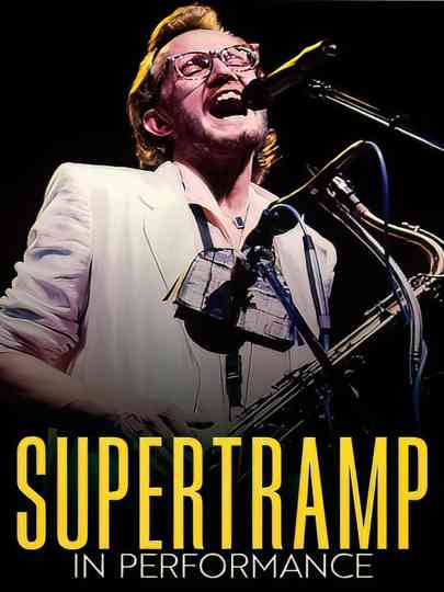 Supertramp: In Performance Poster