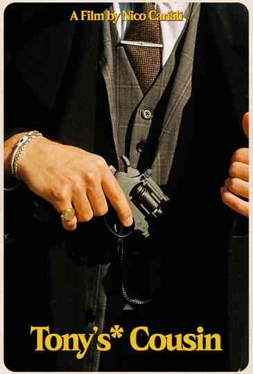 Tony's* Cousin Poster