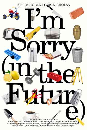 I'm Sorry (in the Future) Poster