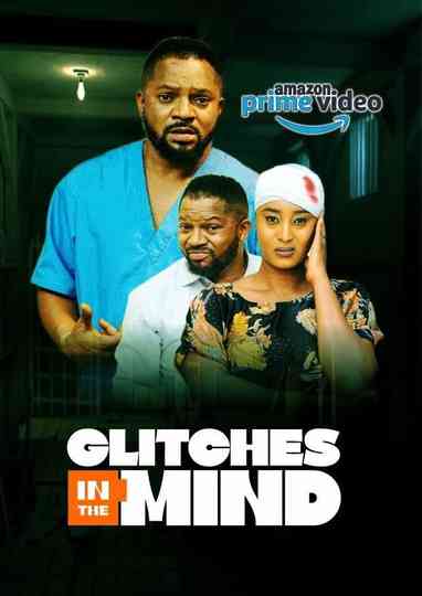 Glitches in the Mind Poster