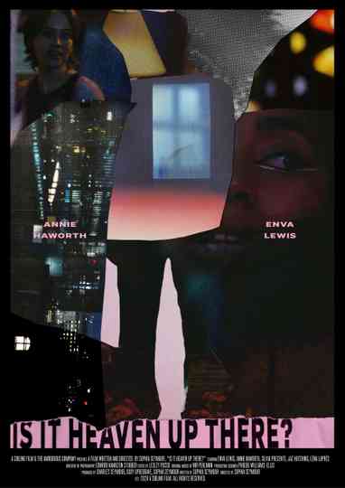 Is It Heaven Up There? Poster