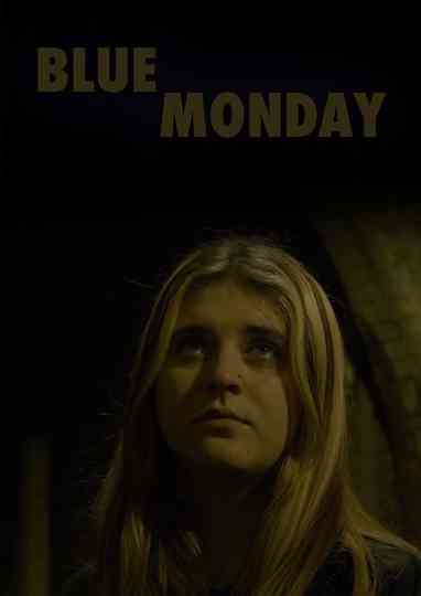 Blue Monday Poster