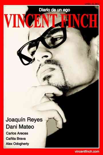 Vincent Finch: Diario de un ego Poster