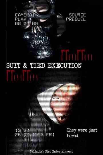 Suit & Tied Execution Poster