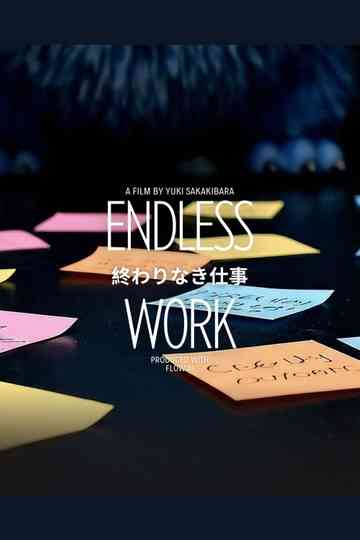 The Endless Work Poster