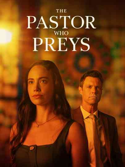 The Pastor Who Preys Poster
