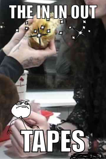 THE IN IN OUT TAPES Poster