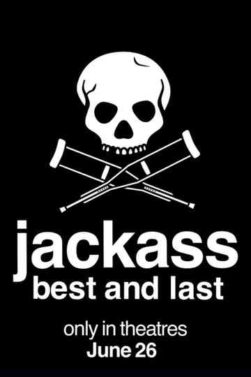 Jackass: Best and Last poster