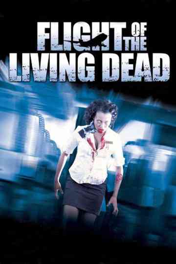 Flight of the Living Dead Poster