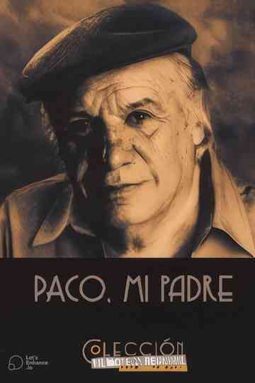Paco, mi padre Poster