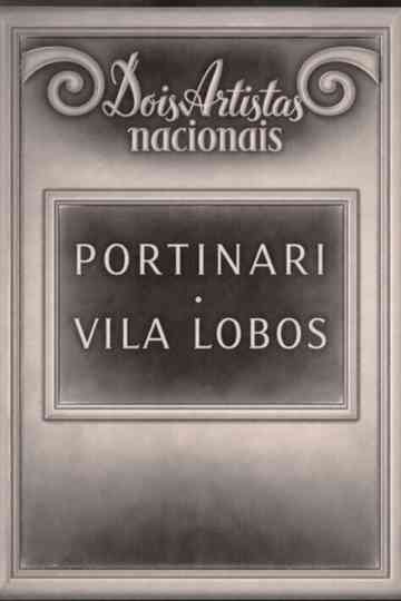 Dois artistas nacionais - Portinari e Villa Lobos Poster