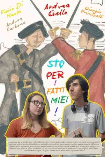 Sto per i Fatti Miei! Poster