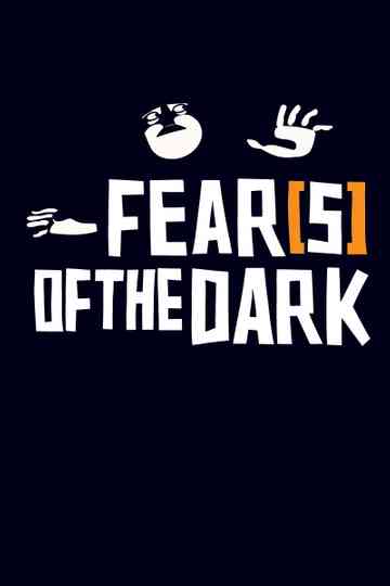 Fear(s) of the Dark poster