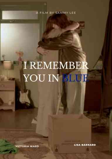 I remember you in blue Poster
