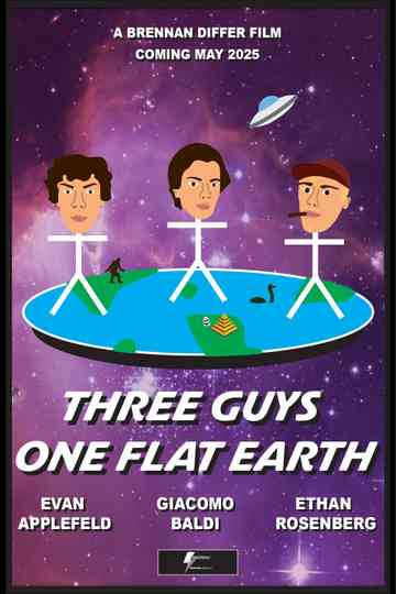 Three Guys, One Flat Earth Poster