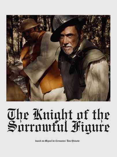 The Knight of the Sorrowful Figure Poster