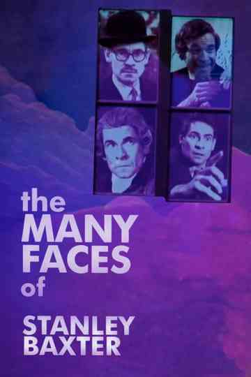 The Many Faces of Stanley Baxter Poster