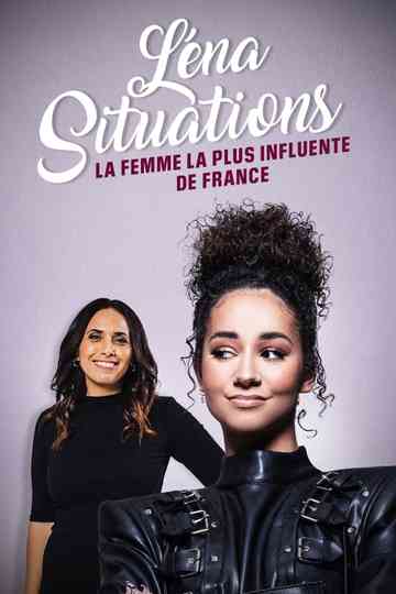 Lena Situations : la femme la plus influente de France Poster