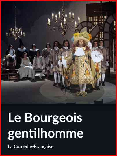 Le Bourgeois Gentilhomme Poster