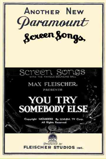 You Try Somebody Else Poster