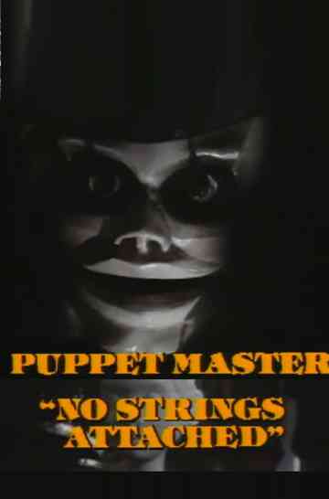 No Strings Attached: A Behind the Scenes Look at Puppet Master Poster