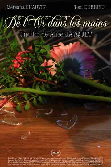 De l'Or dans les mains Poster