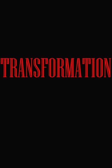 Transformation