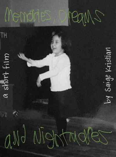 Memories, Dreams, and Nightmares Poster