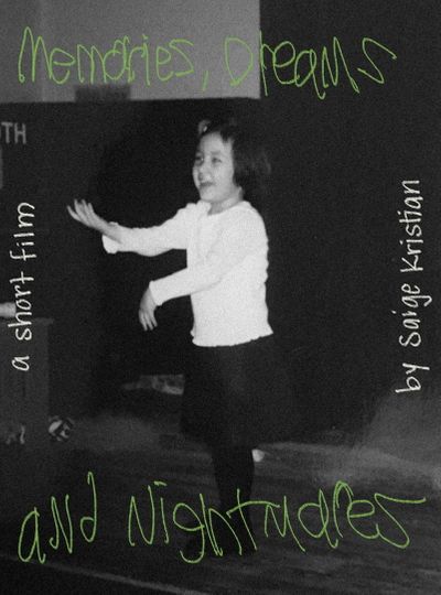 Memories, Dreams, and Nightmares