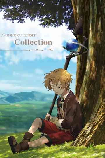 Mushoku Tensei: Jobless Reincarnation (OVA) Collection Poster