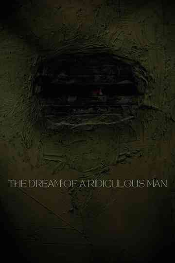 The Dream of a Ridiculous Man Poster