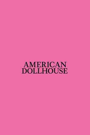 American Dollhouse Poster