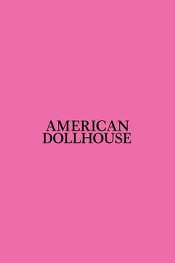 American Dollhouse