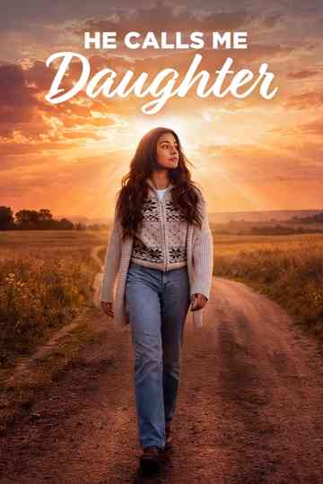 He Calls Me Daughter Poster