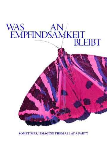 Sometimes, I Imagine Them All at a Party Poster