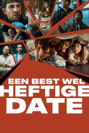 Een Best Wel Heftige Date Poster