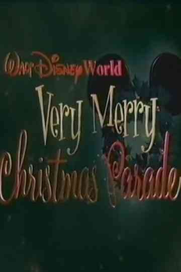 Walt Disney World Very Merry Christmas Parade Poster