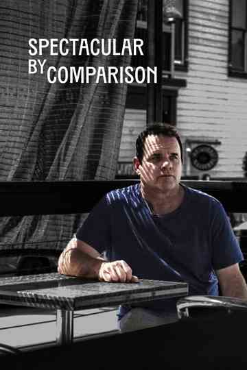 Spectacular by Comparison Poster