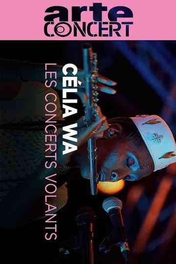 Célia Wa @ Les Concerts Volants Poster