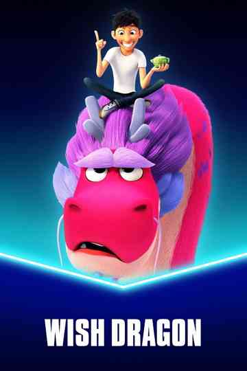 Wish Dragon Collection Poster