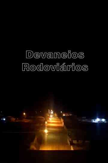 Devaneios Rodoviários Poster