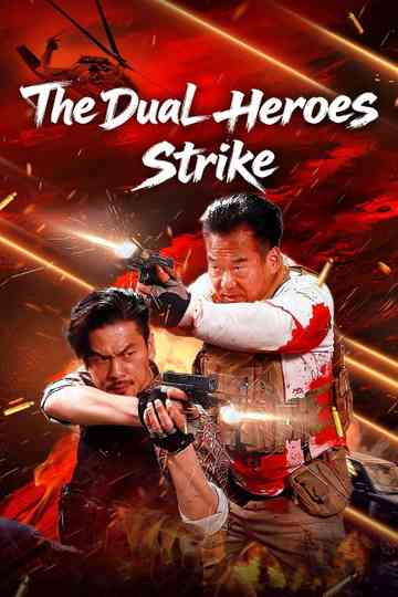 The Dual Heroes Strike Poster