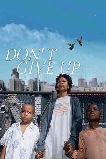 Don't Give Up Poster