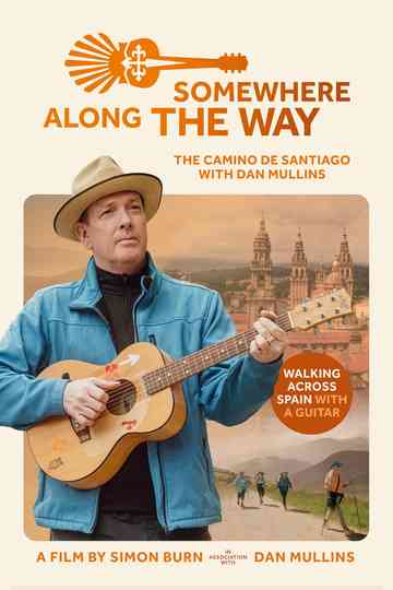 Somewhere Along the Way: A Musical Camino Poster