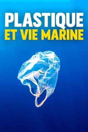 Leben auf Plastik - Per Anhalter durchs Meer Poster