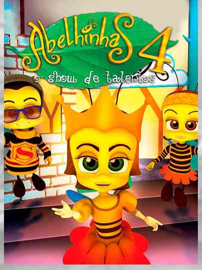 Abelhinhas 4 - O Show de Talentos poster